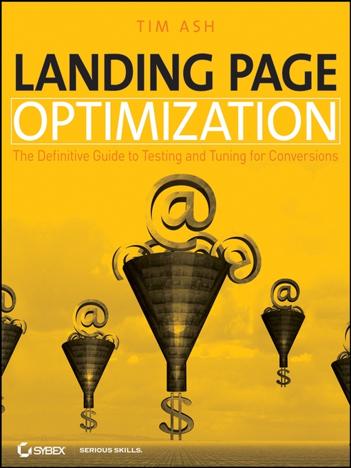 Title details for Landing Page Optimization by Tim Ash - Available